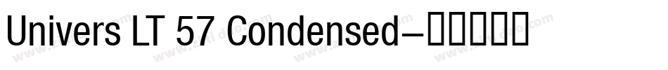 Univers LT 57 Condensed字体转换